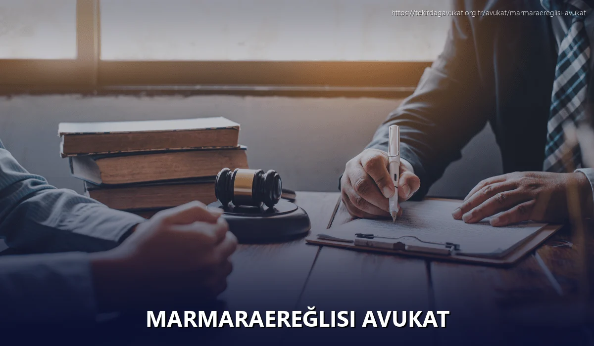 Marmaraereğlisi Avukat