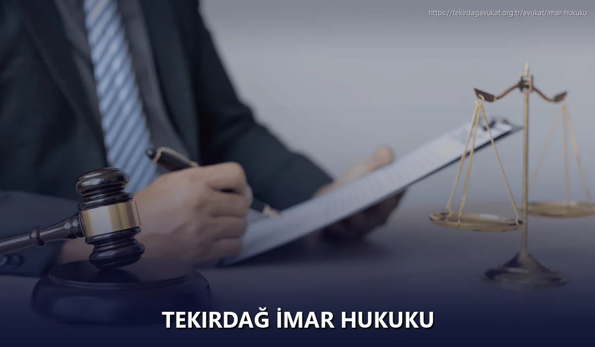 Tekirdağ İmar Hukuku